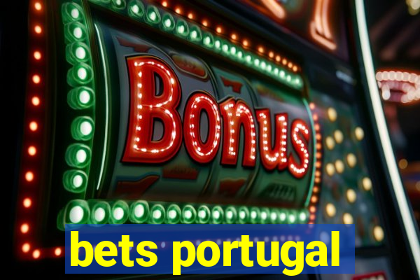 bets portugal