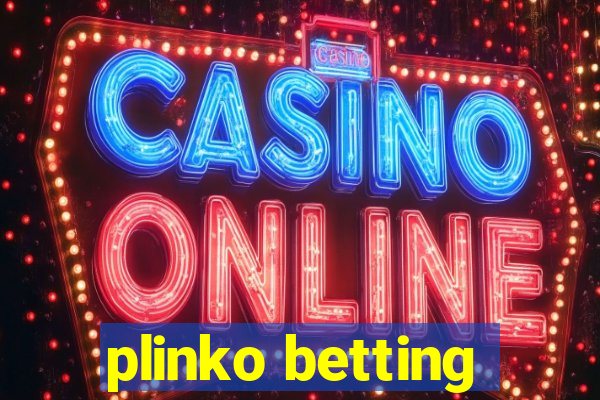 plinko betting