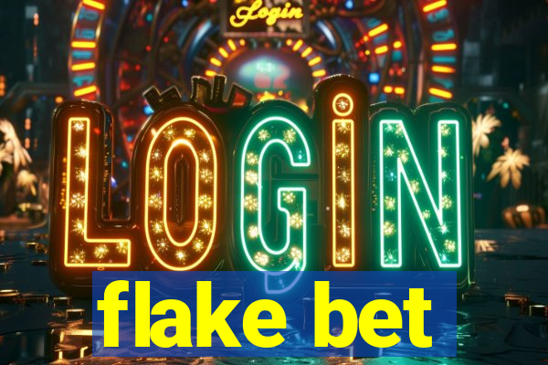 flake bet