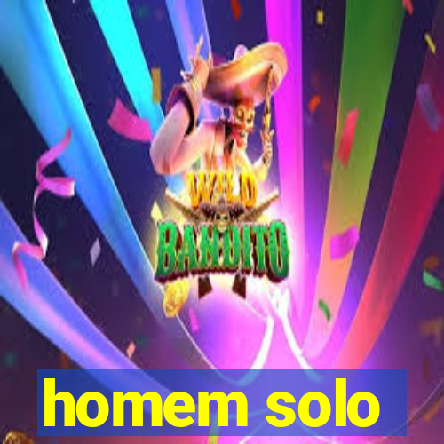 homem solo