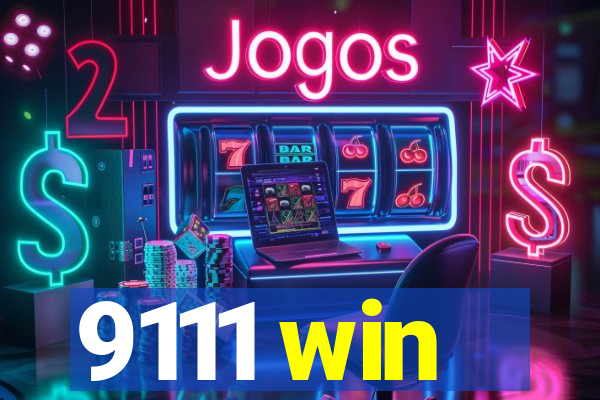 9111 win