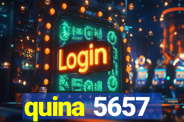 quina 5657