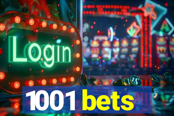 1001 bets