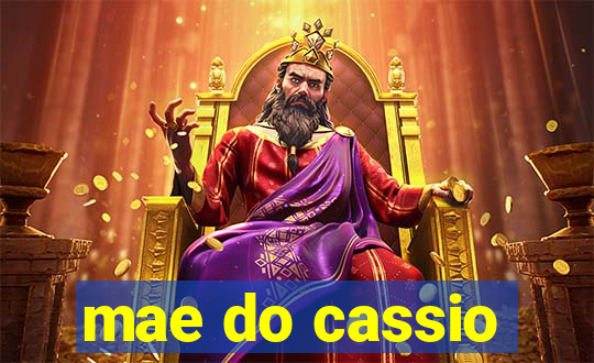 mae do cassio