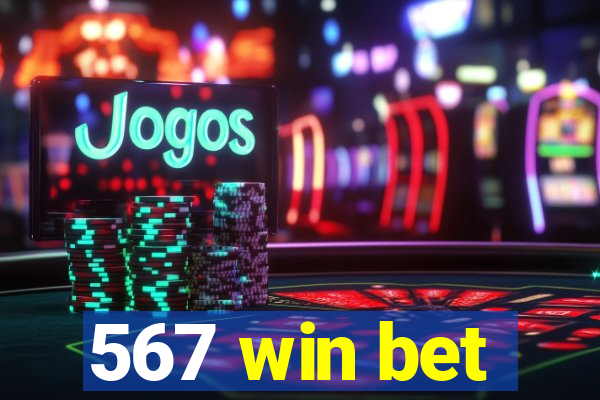 567 win bet