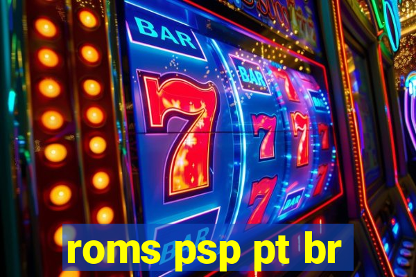 roms psp pt br