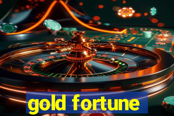 gold fortune