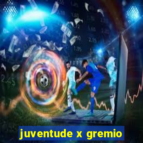 juventude x gremio