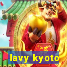 lavy kyoto