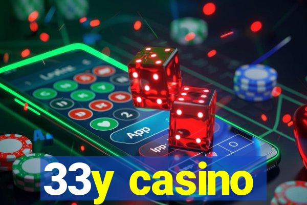 33y casino