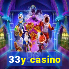 33y casino