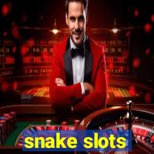 snake slots