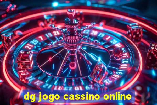 dg jogo cassino online