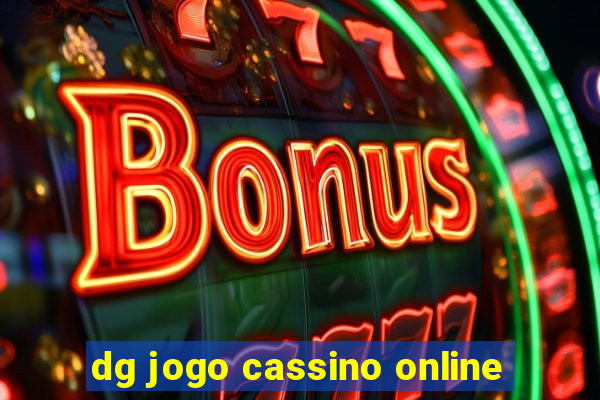 dg jogo cassino online