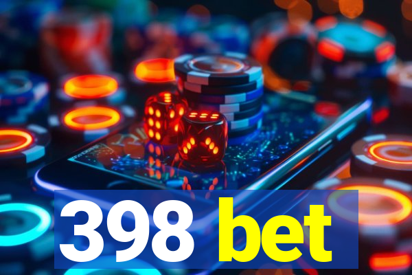 398 bet