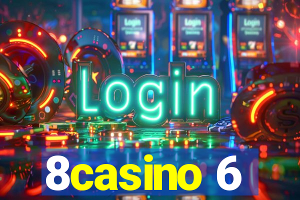 8casino 6