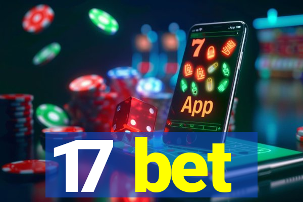 17 bet