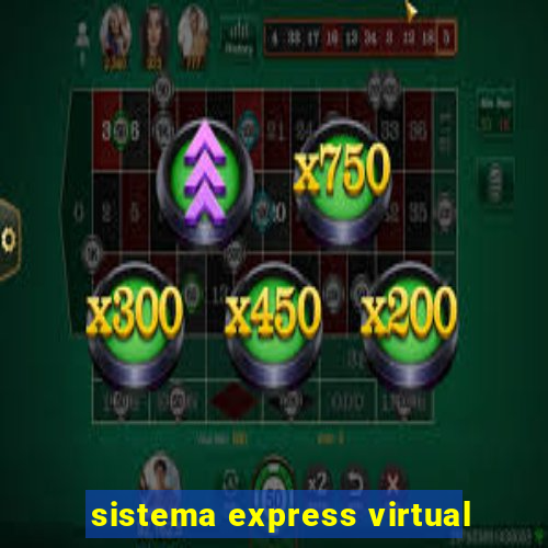 sistema express virtual