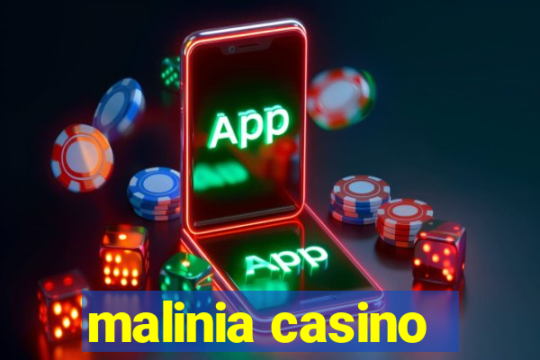 malinia casino