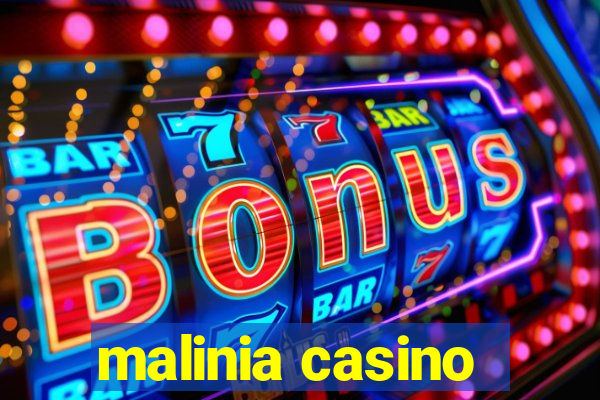 malinia casino