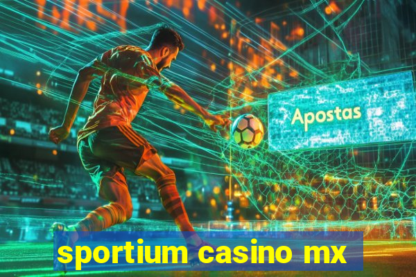 sportium casino mx