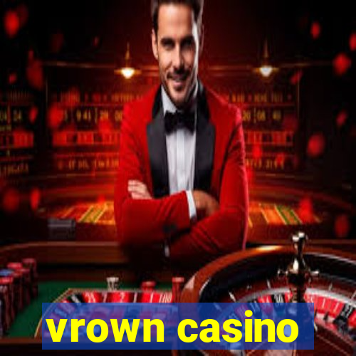 vrown casino