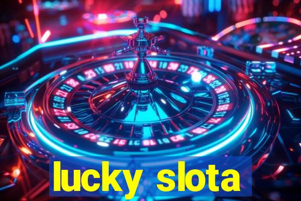 lucky slota