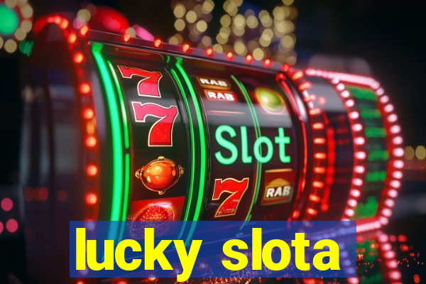 lucky slota