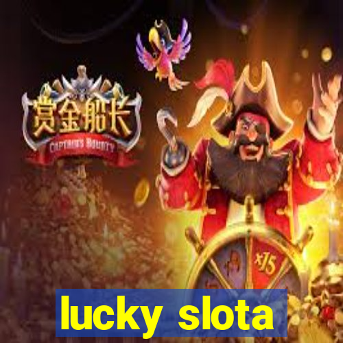 lucky slota