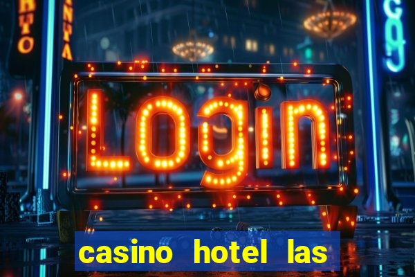 casino hotel las vegas nv