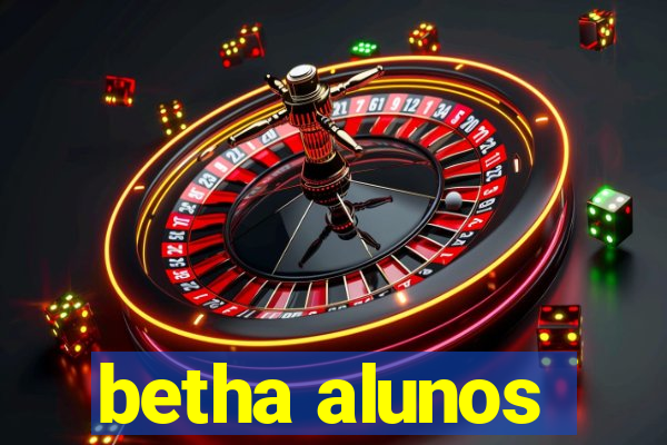 betha alunos