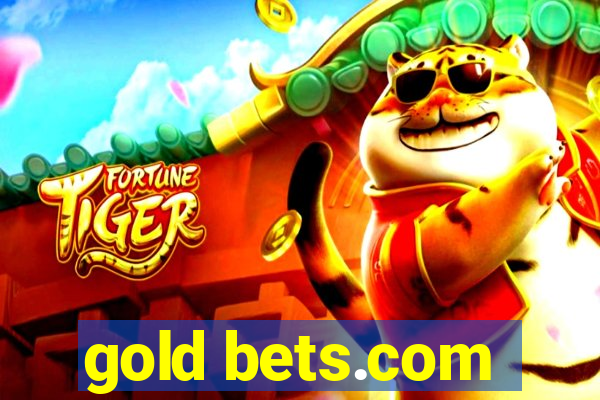 gold bets.com