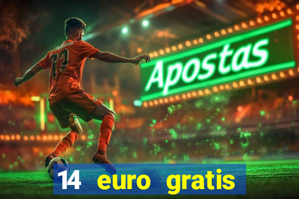 14 euro gratis casino bonus