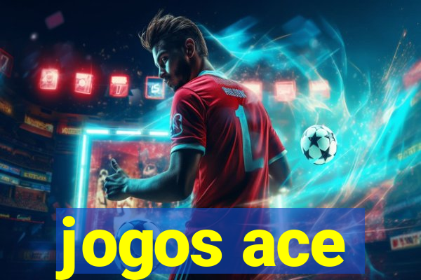 jogos ace