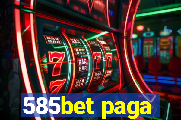 585bet paga