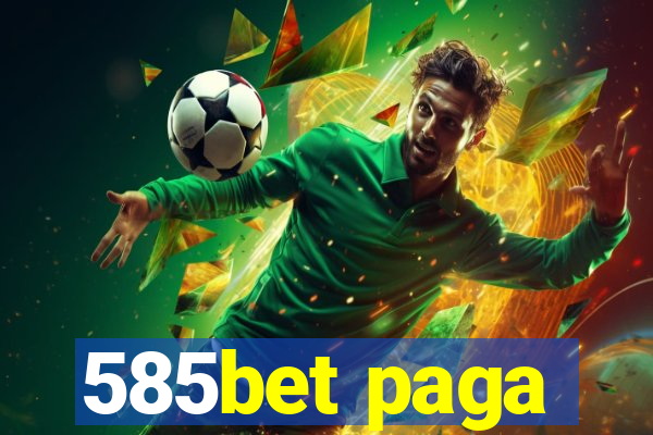 585bet paga