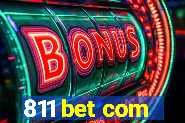 811 bet com