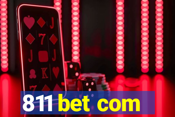 811 bet com