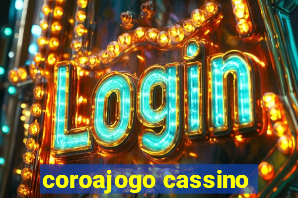 coroajogo cassino