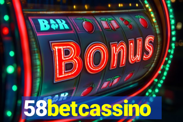 58betcassino