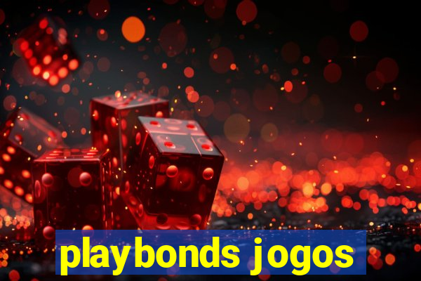 playbonds jogos