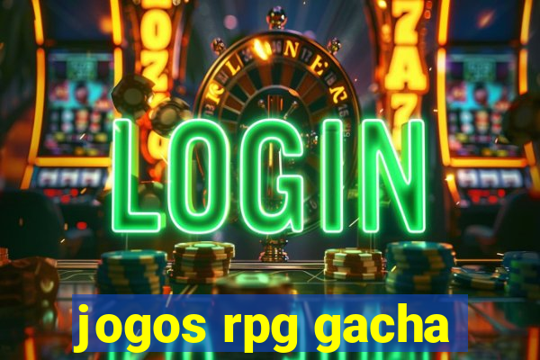 jogos rpg gacha