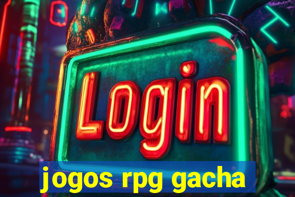 jogos rpg gacha