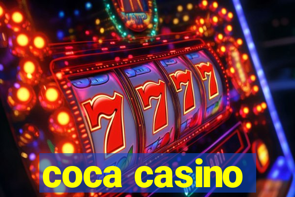 coca casino