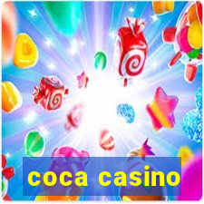 coca casino