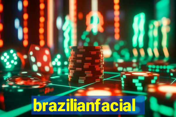 brazilianfacial