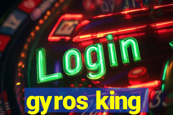 gyros king