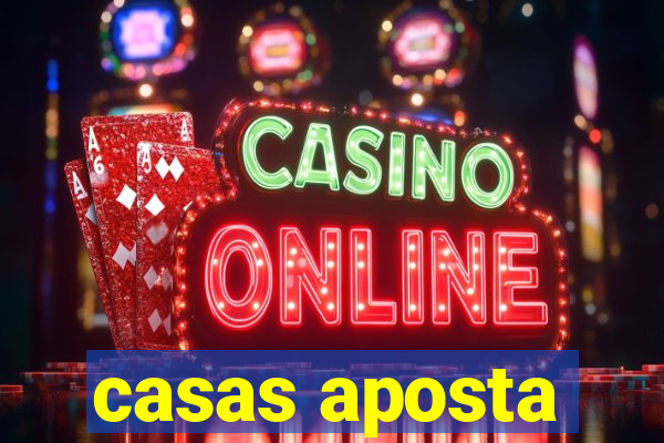 casas aposta