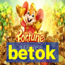 betok