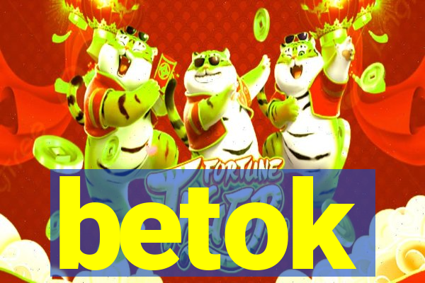 betok